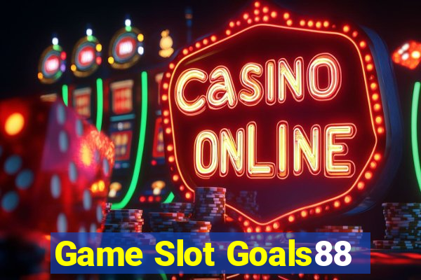 Game Slot Goals88