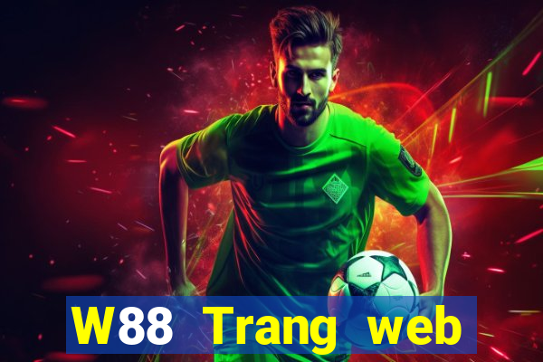 W88 Trang web chính thức của Got Talent giải trí