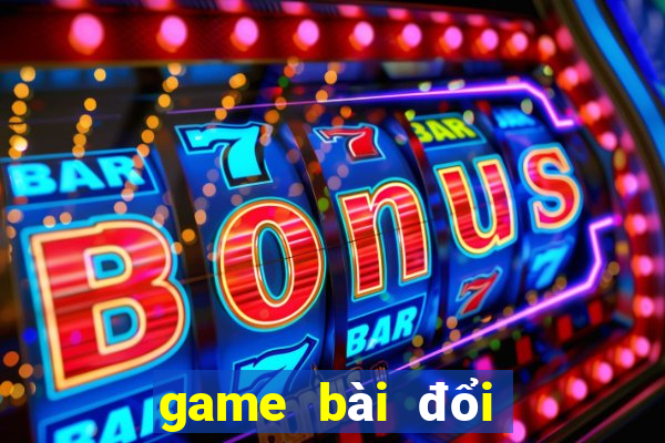 game bài đổi thưởng macao