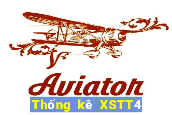 Thống kê XSTT4 hôm nay