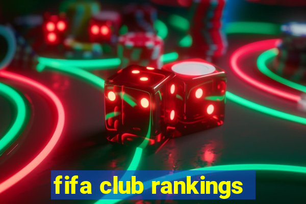 fifa club rankings