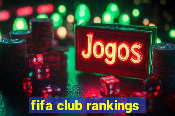 fifa club rankings