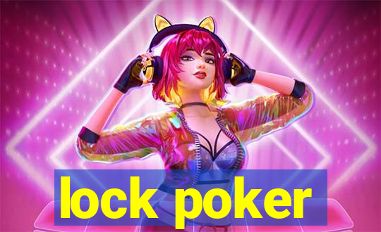 lock poker