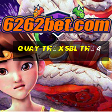 Quay thử XSBL Thứ 4