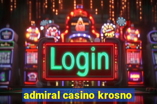 admiral casino krosno