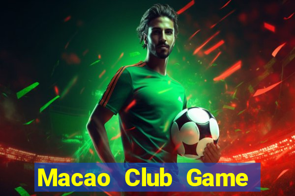 Macao Club Game Bài Tiền Thật