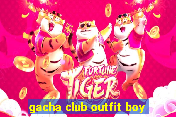 gacha club outfit boy