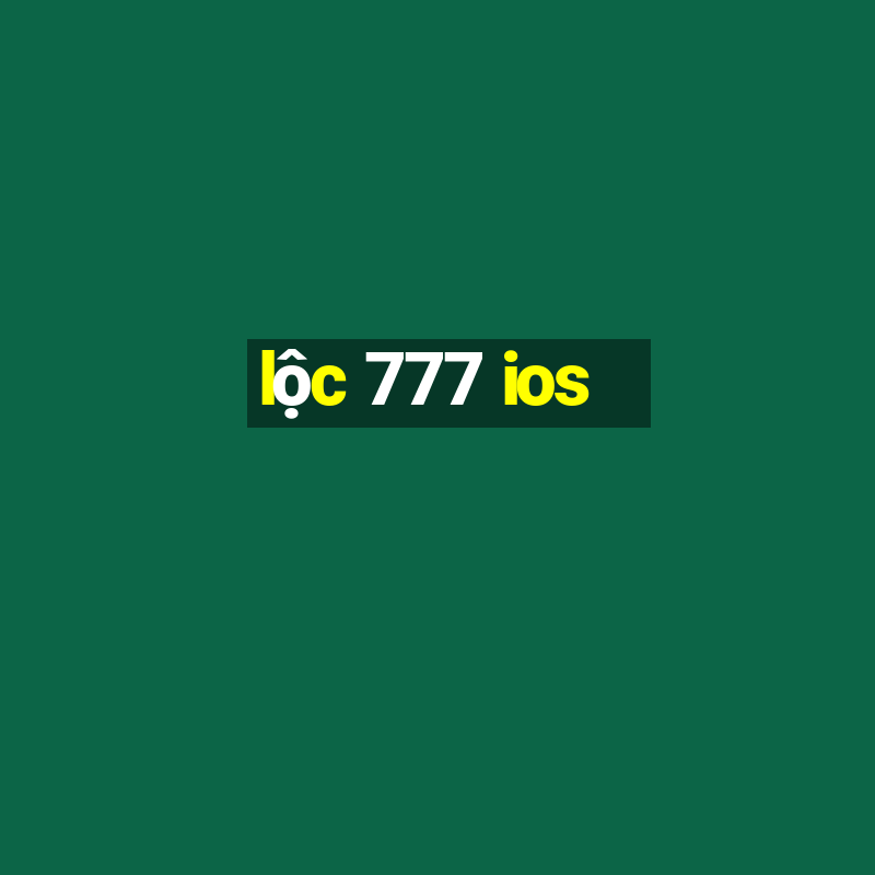 lộc 777 ios