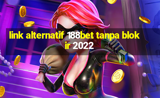 link alternatif 188bet tanpa blokir 2022