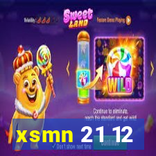 xsmn 21 12