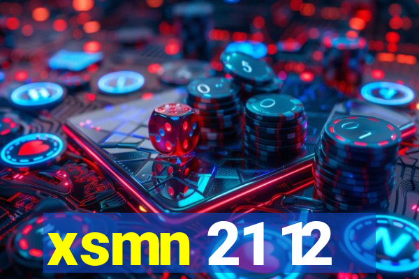 xsmn 21 12