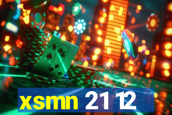 xsmn 21 12