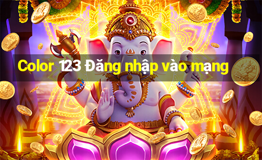 Color 123 Đăng nhập vào mạng