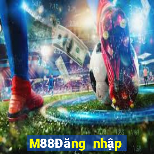 M88Đăng nhập Fun88 Dufang