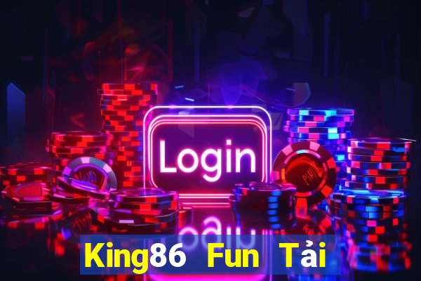 King86 Fun Tải Game Bài Go88