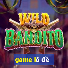 game lô đề