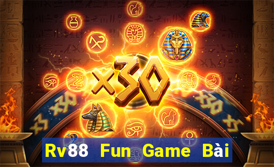 Rv88 Fun Game Bài 247 Club