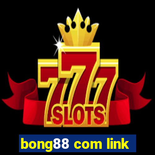 bong88 com link