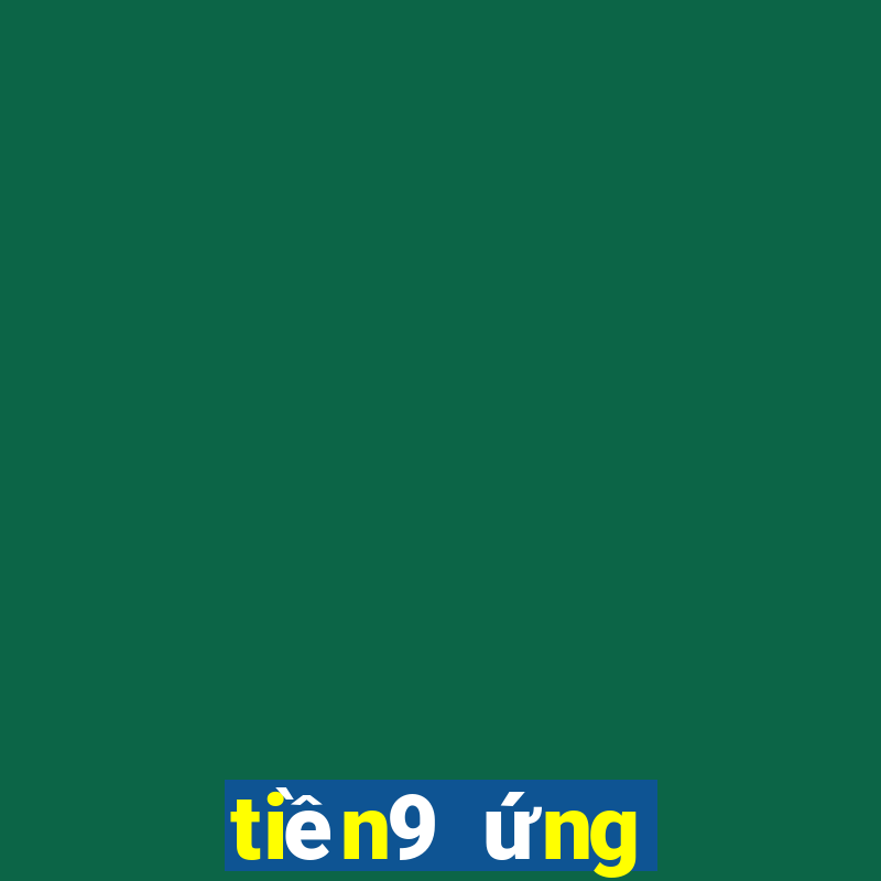 tiền9 ứng dụng xổ số tải về