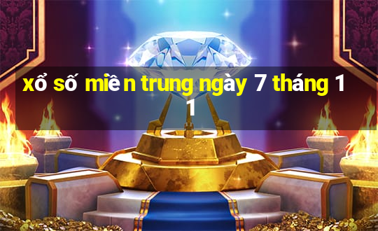 xổ số miền trung ngày 7 tháng 11