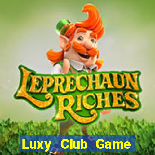 Luxy Club Game Bài Mậu Binh