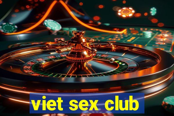 viet sex club