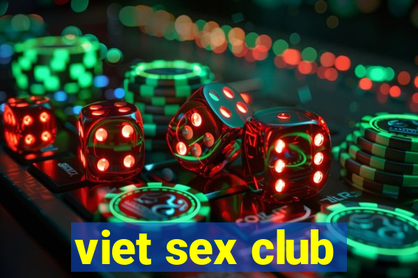 viet sex club