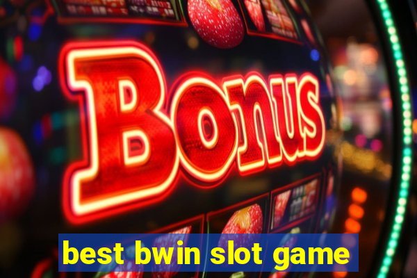 best bwin slot game