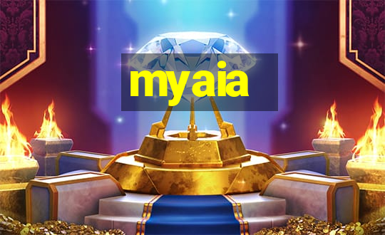 myaia