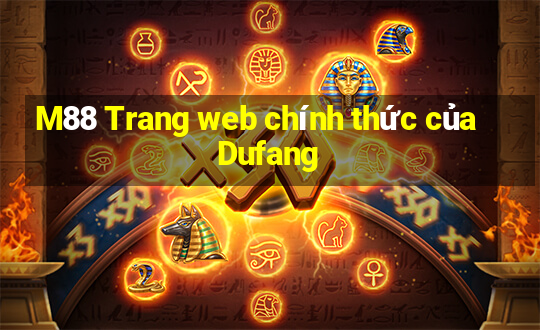 M88 Trang web chính thức của Dufang