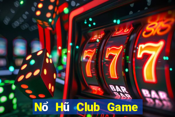 Nổ Hũ Club Game Bài Offline Cho Pc