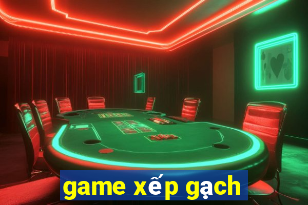 game xếp gạch