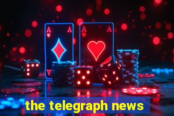 the telegraph news