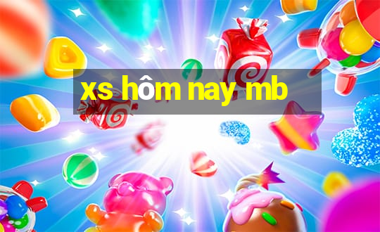 xs hôm nay mb