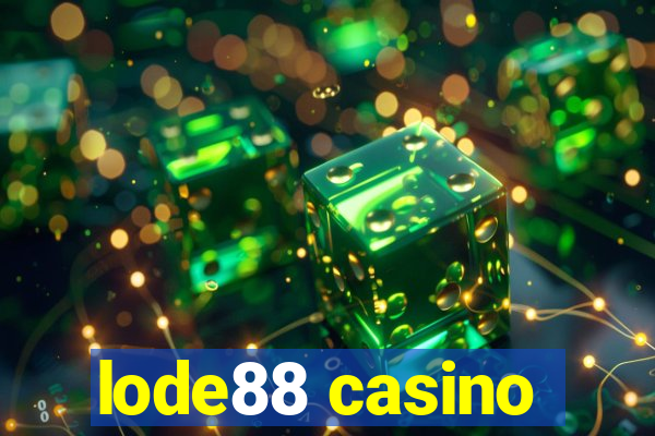 lode88 casino