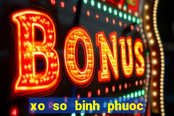 xo so binh phuoc 18 2