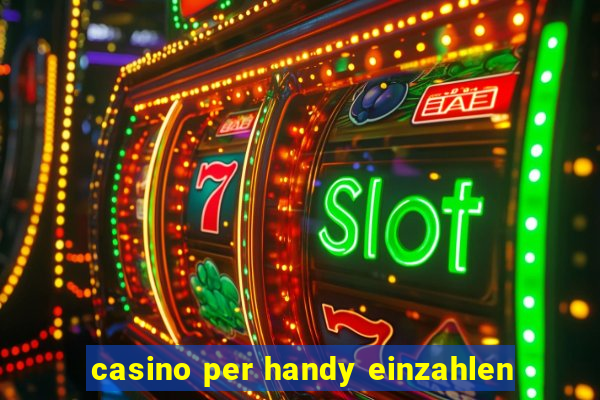 casino per handy einzahlen