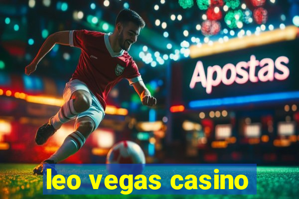 leo vegas casino