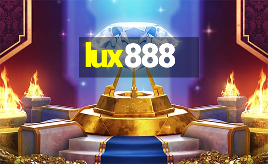 lux888