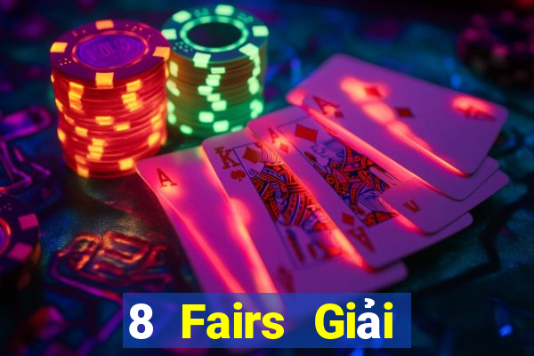 8 Fairs Giải trí Việt nam