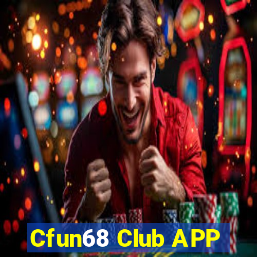 Cfun68 Club APP