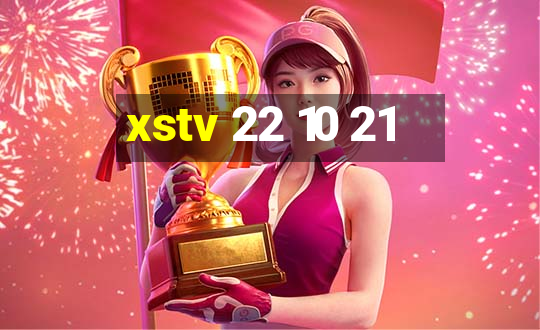 xstv 22 10 21