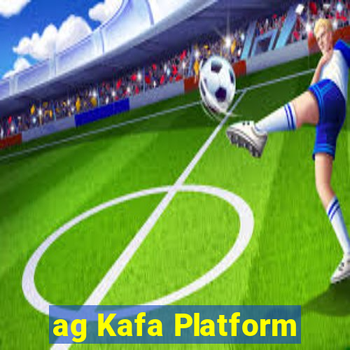 ag Kafa Platform