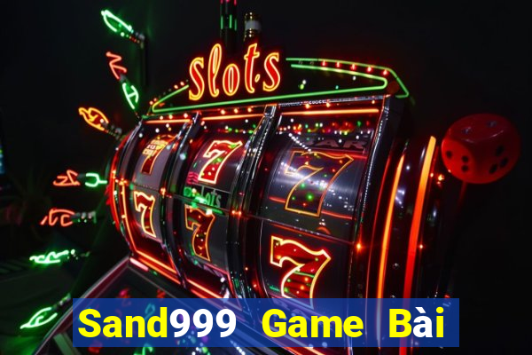 Sand999 Game Bài 69 Doi Thuong