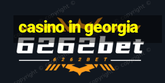 casino in georgia