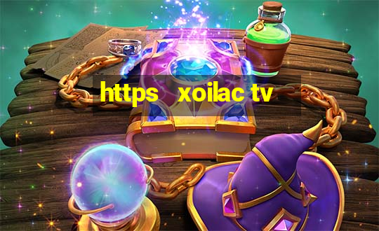 https   xoilac tv