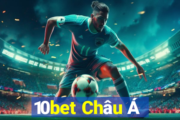 10bet Châu Á