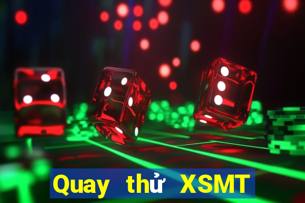 Quay thử XSMT thứ Ba