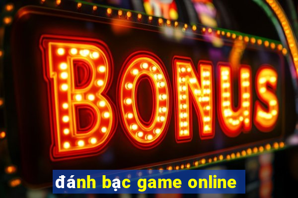 đánh bạc game online