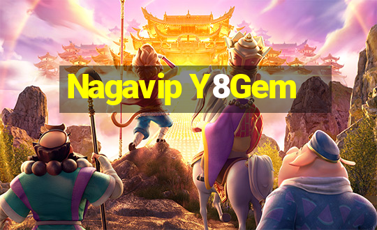 Nagavip Y8Gem